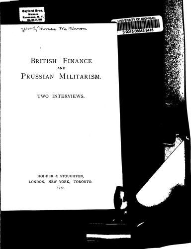 British finance and Prussian militarism.