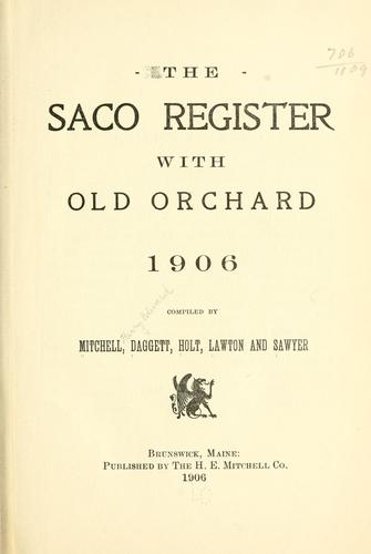 The Saco register with Old Orchard, 1906