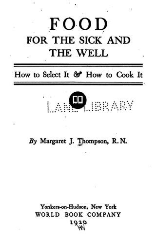 Food for the sick and well