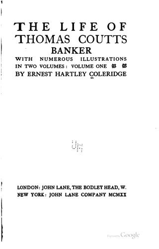 The life of Thomas Coutts, banker ...