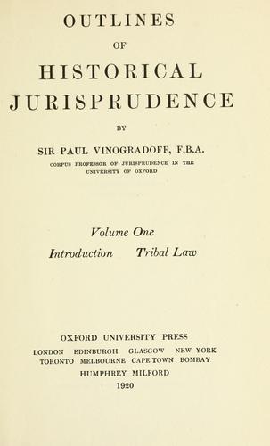 Outlines of historical jurisprudence