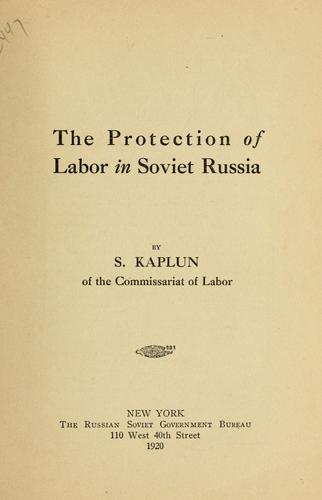 The protection of labor in soviet Russia