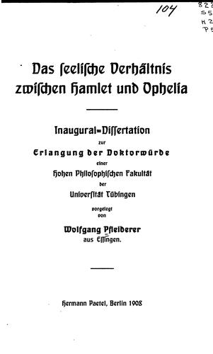 Das seelische verhältnis zwischen Hamlet und Ophelia ...