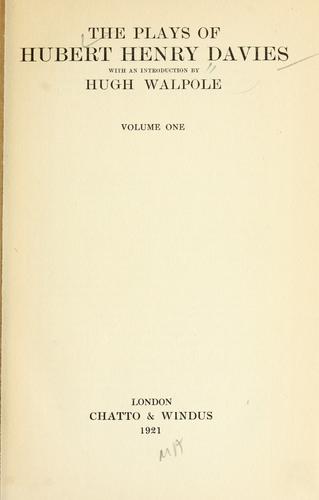 The plays of Hubert Henry Davies