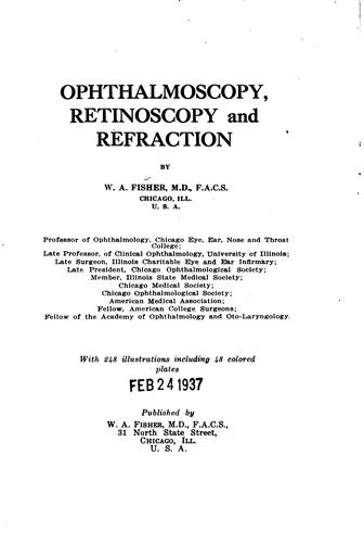 Ophthalmoscopy, retinoscopy and refraction