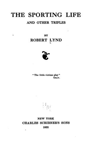 The sporting life and other trifles