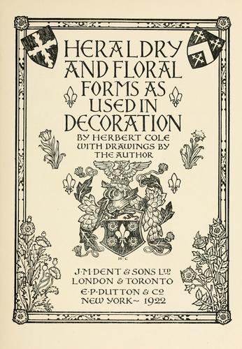 Heraldry and floral forms as used in decoration