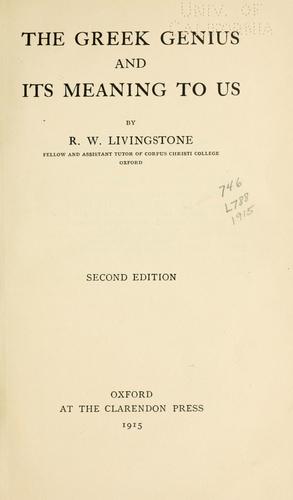 The Greek genius and its meaning to us