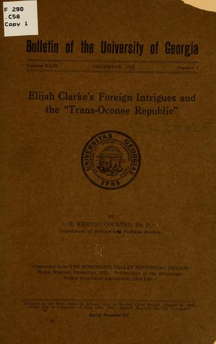 Elijah Clarke's foreign intrigues and the "Trans-Oconee republic"