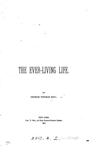 The ever-living life.