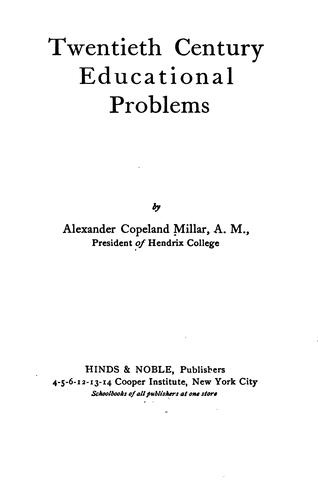 Twentieth century educational problems
