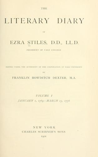 The literary diary of Ezra Stiles