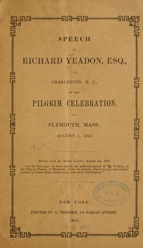 Speech of Richard Yeadon, esq., of Charleston, S.C.