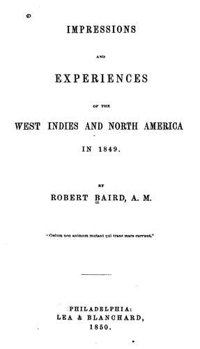 Impressions and experiences of the West Indies and North America in 1849.