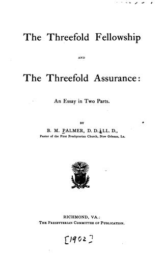 The threefold fellowship and the threefold assurance