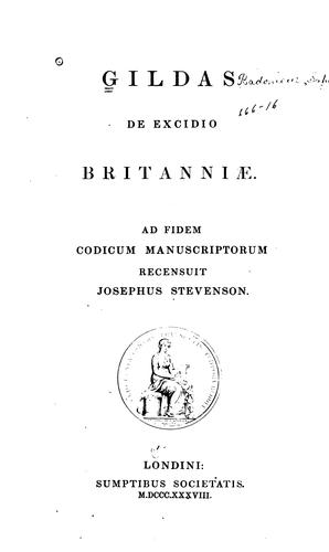Gildas De excidio Britanniæ.