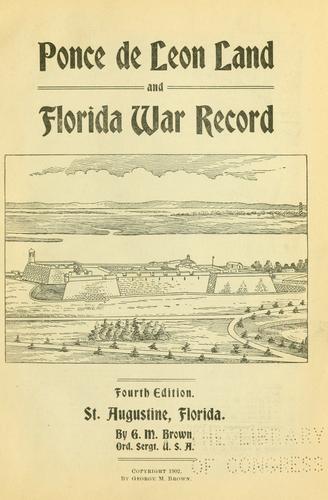 Ponce de Leon land and Florida war record.