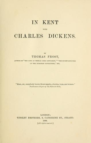 In Kent with Charles Dickens.
