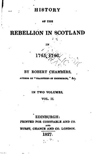 History of the rebellion in Scotland in 1745, 1746.