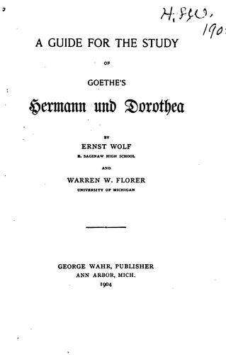 A guide for the study of Goethe's Hermann und Dorothea