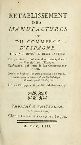 Retablissement des manufactures et du commerce d'Espagne.