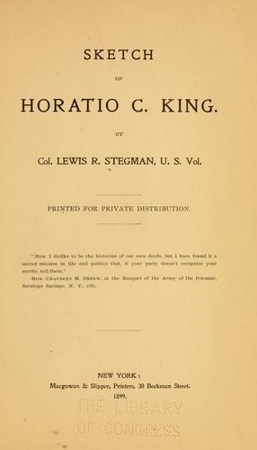 Sketch of Horatio C. King
