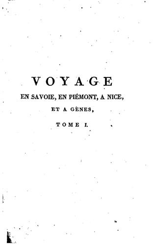 Voyage en Savoie, en Piémont, à Nice, et à Gènes.