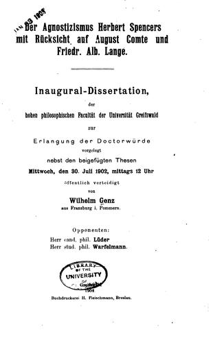 Der agnostizismus Herbert Spencers mit rücksicht auf August Comte und Friedr. Alb. Lange ...