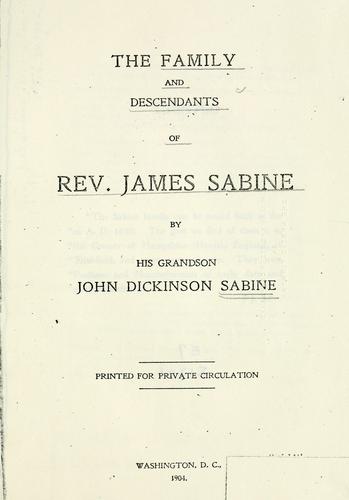 The family and descendants of Rev. James Sabine