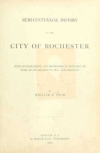 Semi-centennial history of the city of Rochester