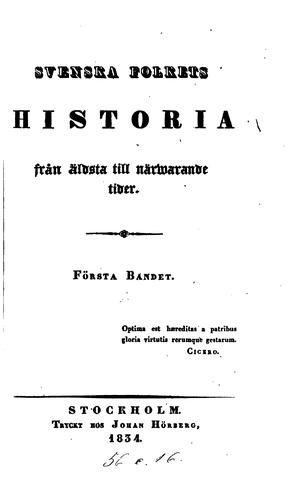 Svenska folkets historia från äldsta till närwarande tider.