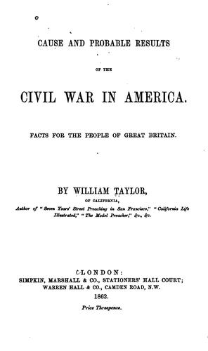 Cause and probable results of the civil war in America.