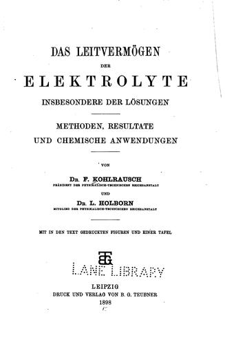 Das leitvermögen der elektrolyte, insbesondere der lösungen.