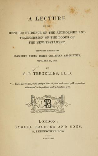 A lecture on the historic evidence