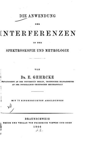 Die Anwendung der Interferenzen in der Spektroskopie und Metrologie