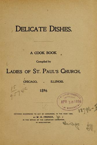 Delicate dishes
