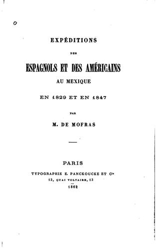 Expéditions des Espagnols et des Américains au Mexique en 1829 et en 1847
