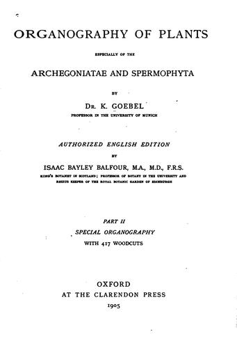 Organography of plants, especially of the Archegoniata and Spermaphyta