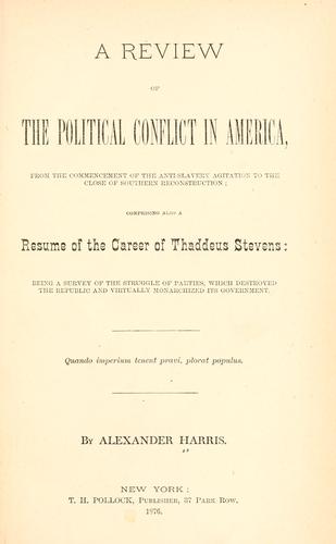 A review of the political conflict in America