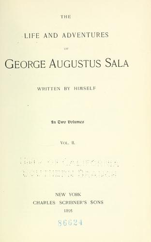 The life and adventures of George Augustus Sala