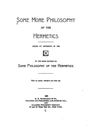 Some more philosophy of the hermetics...