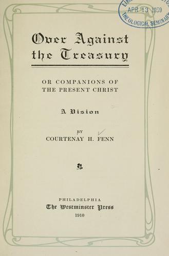 Over against the treasury