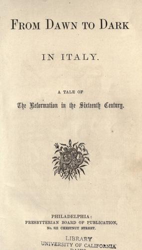 From dawn to dark in Italy.