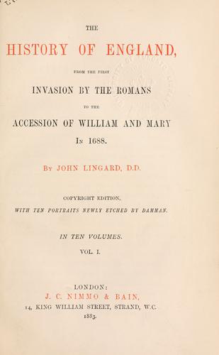 The history of England, from the first invasion by the Romans to the accession of William and Mary