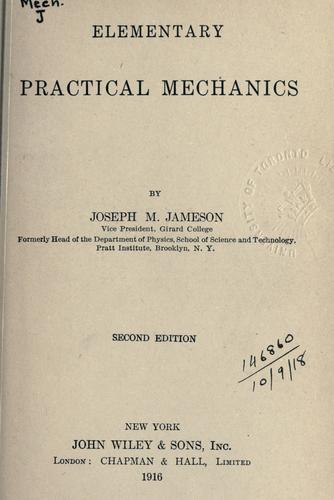 Elementary practical mechanics.