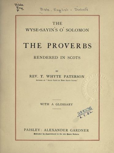 The Wyse-sayin℗ʹs o℗ʹ Solomon: The Proverbs