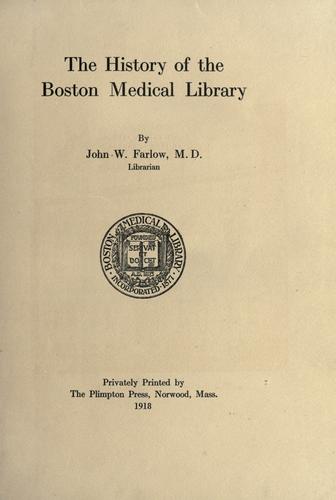 The history of the Boston Medical Library.