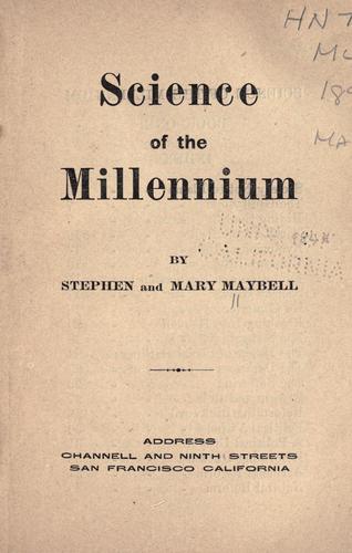 Science of the millenium
