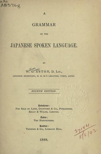 A grammar of the Japanese spoken language.