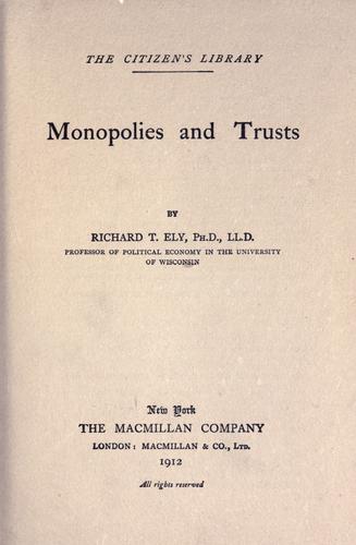 Monopolies and trusts
